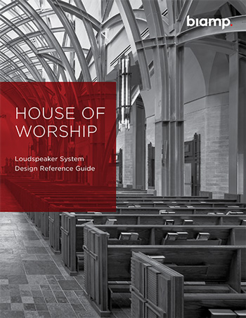 Download: House Of Worship Loudspeaker Design Guide - Worship Facility